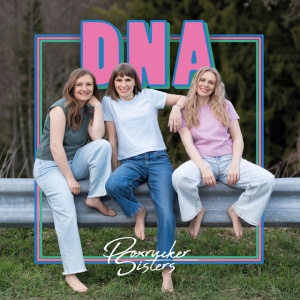 Poxrucker Sisters - DNA (1 x CD)