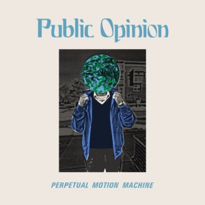 Public Opinion - PERPETUAL MOTION MACHINE (1 x LP)
