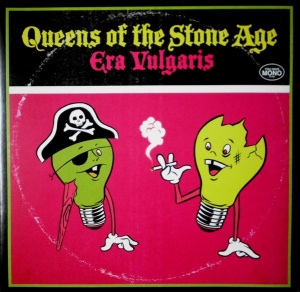 QUEENS OF THE STONE AGE - ERA VULGARIS