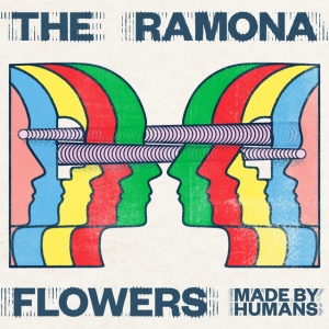 RAMONA FLOWERS - MADE BY HUMANS