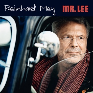 REINHARD MEY - MR. LEE