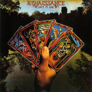 RENAISSANCE - TURN OF THE CARDS