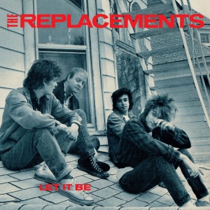 REPLACEMENTS - LET IT BE