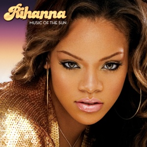 RIHANNA - MUSIC OF THE SUN