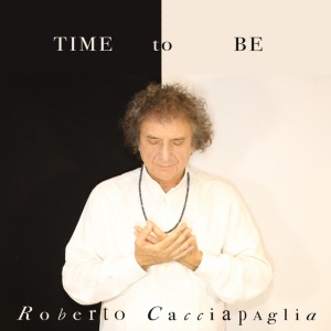 Roberto Cacciapaglia - TIME TO BE (1 x CD)