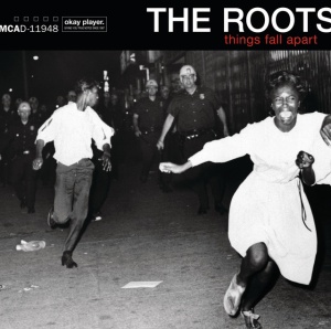ROOTS - THINGS FALL APART