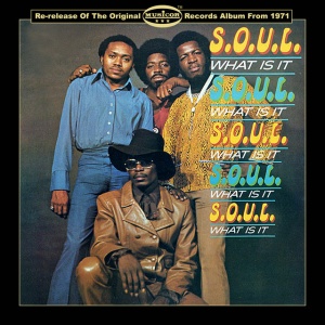 S.O.U.L. - WHAT IS IT