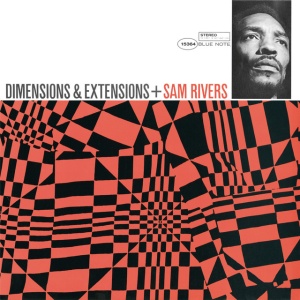 Sam Rivers - DIMENSIONS & EXTENSIONS (1 x LP)