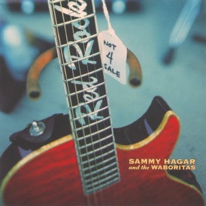 SAMMY HAGAR & THE ... - NOT 4 SALE