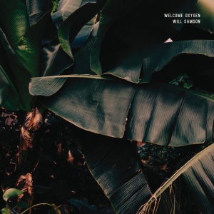 SAMSON, WILL - WELCOME OXYGEN