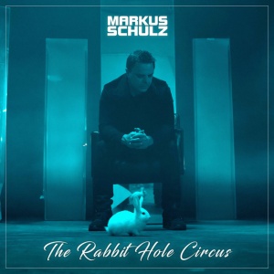 SCHULZ, MARKUS - THE RABBIT HOLE CIRCUS