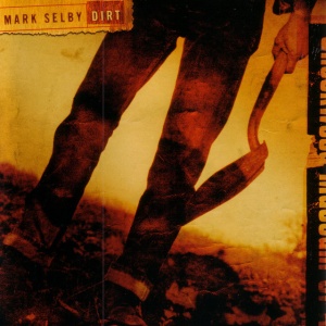 SELBY, MARK - DIRT