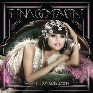 Selena Gomez & The Scene - WHEN THE SUN GOES DOWN (1 x LP)