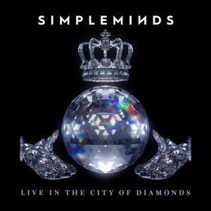 SIMPLE MINDS - LIVE IN THE CITY OF DIAMONDS