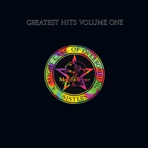 SISTERS OF MERCY - GREATEST HITS VOLUME ONE: A SLIGHT CASE OF OVERBOMBING