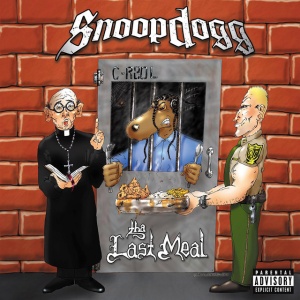 SNOOP DOGG - THA LAST MEAL