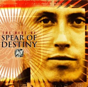SPEAR OF DESTINY - THE BEST OF