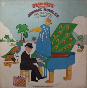 Stan Getz Presents Jimmie Rowles – албум The Peacocks