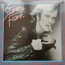 Stanley Frank ‎– албум Play It Till It Hurts