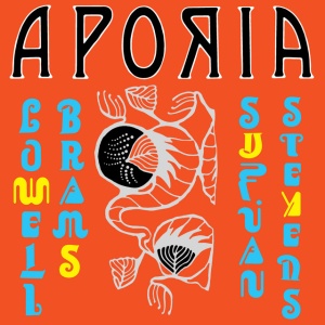 STEVENS, SUFJAN & ... - APORIA