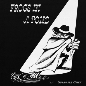 Surprise Chef - FROGS IN A POND (1 x CD)