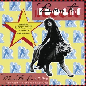 T. REX - BORN TO BOOGIE