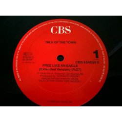 Talk Of The Town ‎– сингъл Free Like An Eagle - Img 2