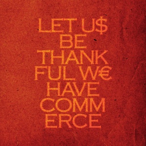 TALVIHORROS - LET US BE THANKFUL WE HAVE COMMERCE