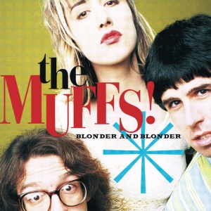 The Muffs - BLONDER AND BLONDER (1 x LP)