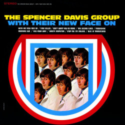 The Spencer Davis Group – албум With Their New Face On