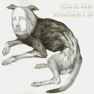 THEE OH SEES - PUTRIFIERS II