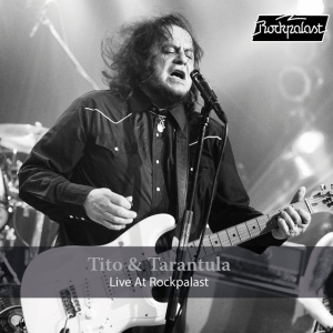 TITO & TARANTULA - LIVE AT ROCKPALAST