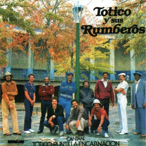 TOTICO - TOTICO Y SUS RUMBEROS
