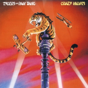 TYGERS OF PAN TANG - CRAZY NIGHTS