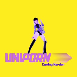 Uniporn - COMING HARDER (1 x LP)