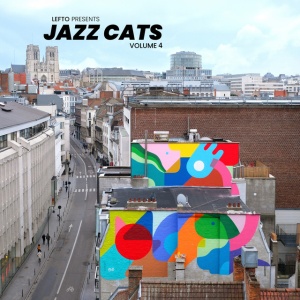 Various Artists - LEFTO PRESENTS JAZZ CATS VOLUME 4 (2 x LP)