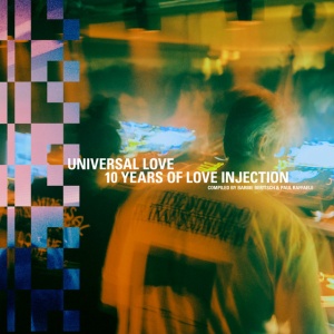 Various Artists - UNIVERSAL LOVE: 10 YEARS OF LOVE INJECTION: COMPILED BY BARBIE BERTISCH & PAUL (3 x LP)