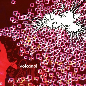 VOLCANO! - BEAUTIFUL SEIZURE