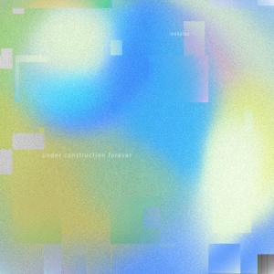 Wakelee - UNDER CONSTRUCTION FOREVER (1 x LP)