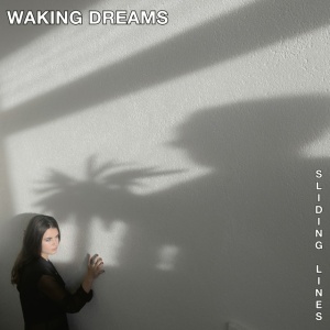 Waking Dreams - SLIDING LINES (1 x LP)