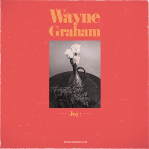 Wayne Graham - JOY (1 x LP)