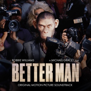 WILLIAMS, ROBBIE - Better Man (Original Motion Picture Soundtrack) (1 x CD)