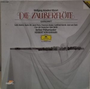 Wolfgang Amadeus Mozart, Chor der Deutschen Oper Berlin, Berliner Philharmoniker, Herbert Von Karajan – албум Die Zauberflöte (Querschnitt)