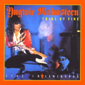 Yngwie Malmsteen – албум Trial By Fire: Live In Leningrad