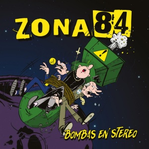 Zona 84 - BOMBAS EN STEREO (1 x LP)