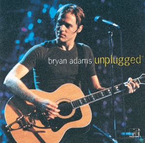 ADAMS, BRYAN - MTV UNPLUGGED