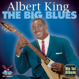 ALBERT KING - BIG BLUES