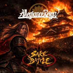 Allegiance Reign - SAKE BATTLE (1 x CD)