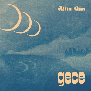 Altin Gun - GECE (1 x LP)