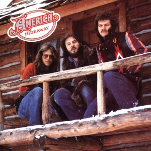 AMERICA - HIDEAWAY